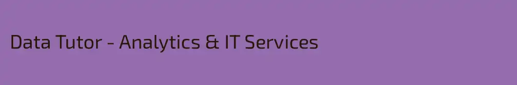 Data Tutor - Analytics & IT Services